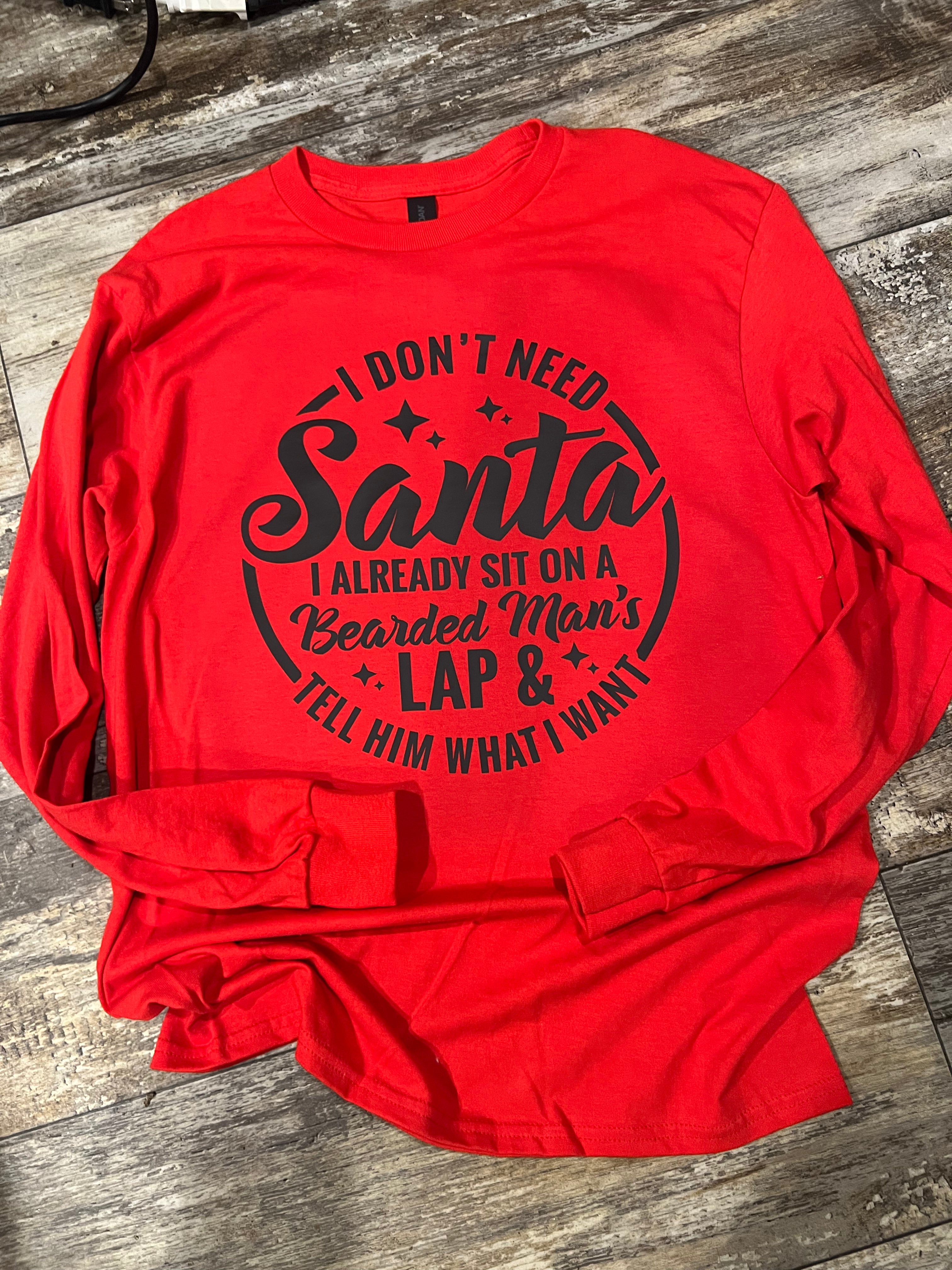 I don’t need Santa, I sit on a bearded man’s lap and tell him what I want design #2